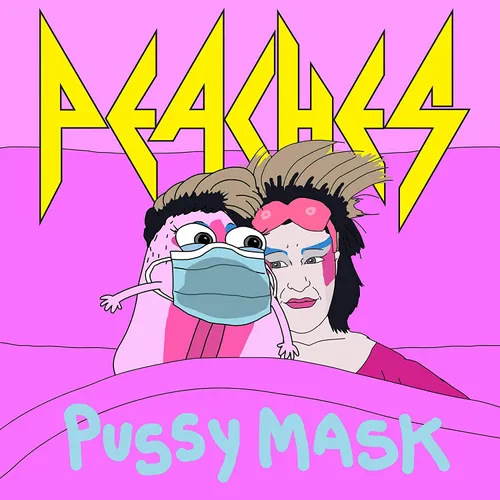 Peaches - Pussy Mask [Vinyl Single]