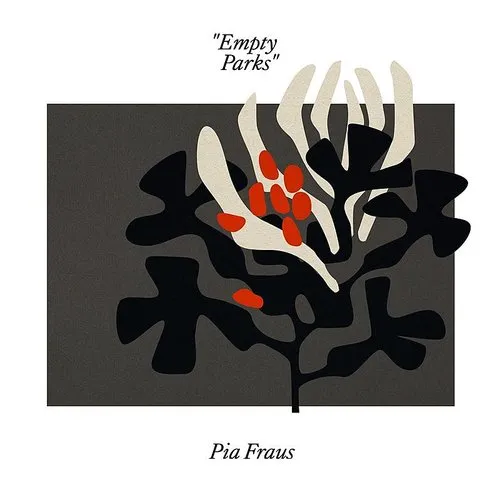 Pia Fraus - Empty Parks [Limited Edition]