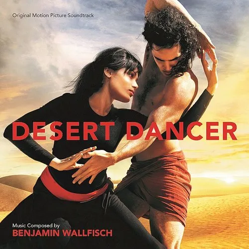Desert Dancer (Original Soundtrack)