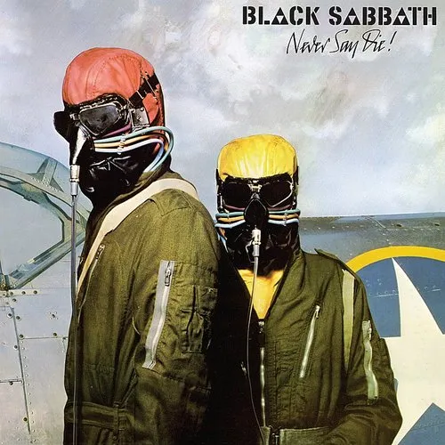 Never Say Die!-2009 Remastered