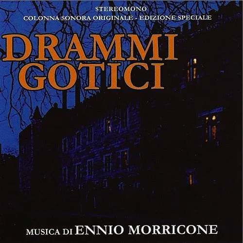 Drammi Gotici (Gothic Dramas) / O.S.T.