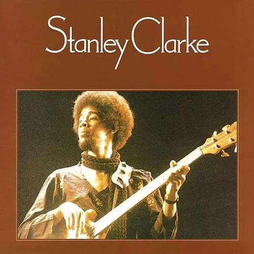 Stanley Clarke - Stanley Clarke vinyl record cover