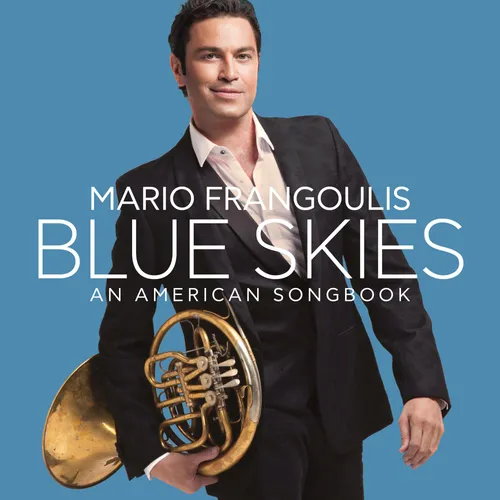 Mario Frangoulis - Blue Skies, An American Songbook