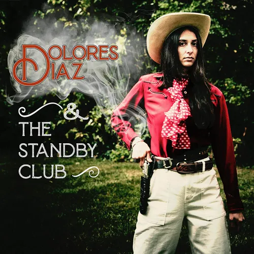 Dolores Diaz & The Standby Club - Live At O'Leaver's [LP]
