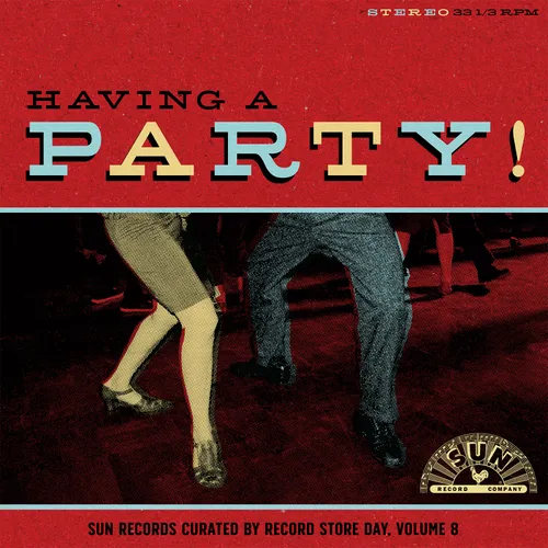 Various Artists - Having A Party: Sun Records Curated by Record Store Day [RSD Drops 2021]