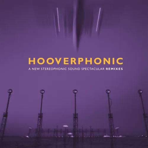 Hooverphonic - New Stereophonic Sound Spectacular: Remixes (Rsd) vinyl record cover
