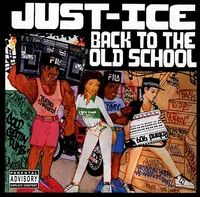 Just Ice - Back To The Old School: 35th Anniversary Edition [RSD Drops 2021]