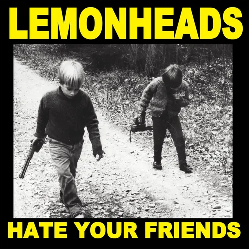 The Lemonheads - Hate Your Friends [RSD Drops 2021]