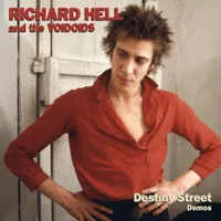 Richard Hell & The Voidoids - Destiny Street Demos [RSD Drops 2021]