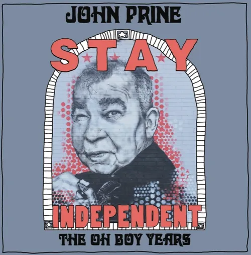 John Prine - Stay Independent: The Oh Boy Years Curated By Indie Record Stores [RSD Drops 2021]