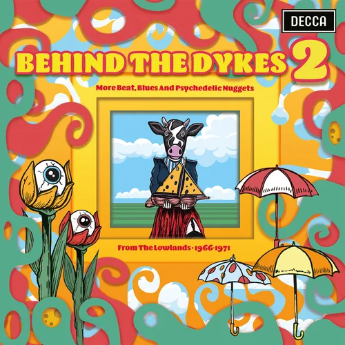 Various Artists - Behind The Dykes 2: More Beat, Blues And Psychedelic Nuggets From The Lowlands 1966-1971 vinyl record cover