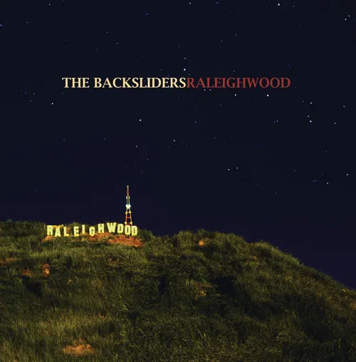 The Backsliders - Raleighwood  [RSD Drops 2021]