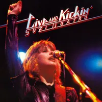 Suzi Quatro - Live & Kickin' (2021 Mix) [RSD Drops 2021]