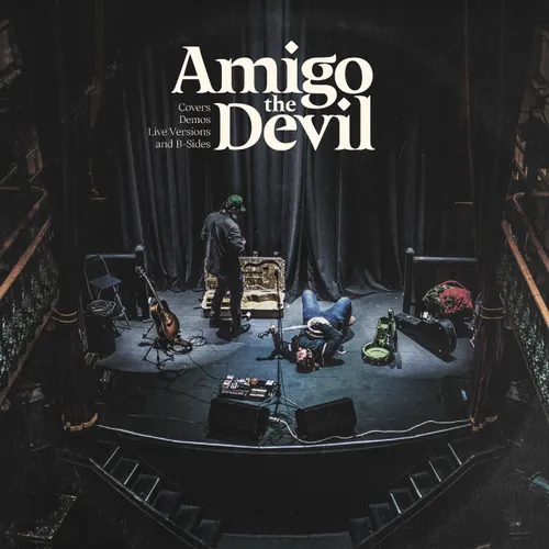 Amigo the Devil - Cover, Demos, Live Versions, B-Sides [RSD Drops 2021]