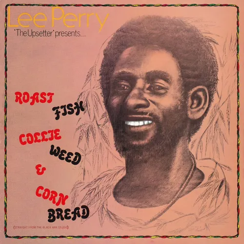 Lee Perry - Roast Fish, Collie Weed, Corn Bread [RSD Drops 2021]