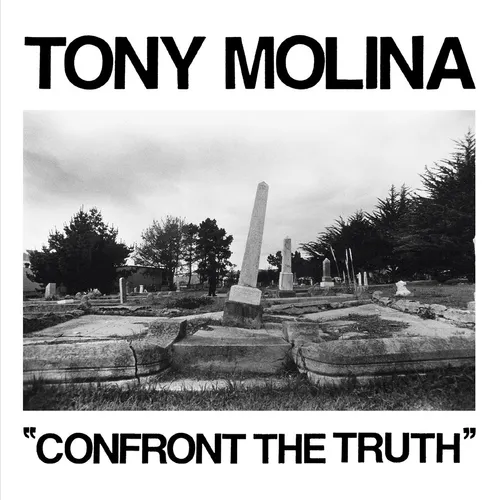 Tony Molina - Confront The Truth (Aus)