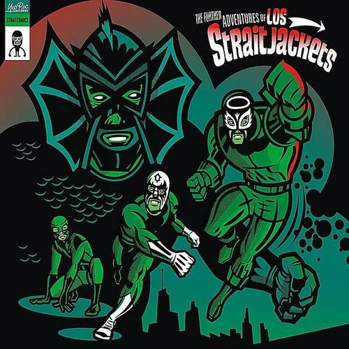 The Further Adventures Of Los Straightjackets