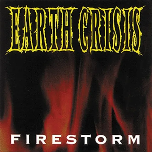 Earth Crisis - Firestorm vinyl record cover