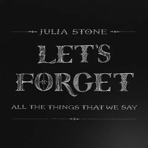 Let's Forget All The Things That We Say EP