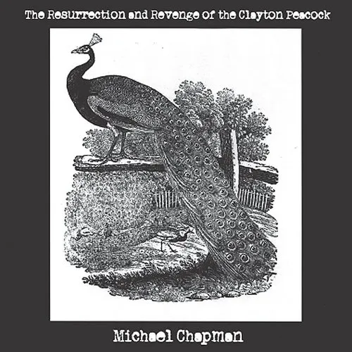 The Resurrection and Revenge Of The Clayton Peacock