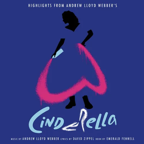 Highlights From Andrew Lloyd Webber’s “Cinderella”