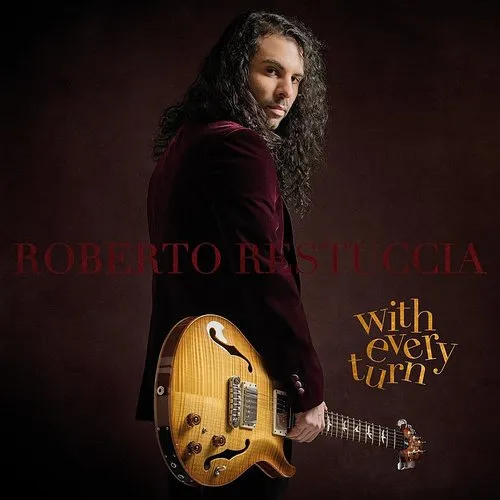 Roberto Restuccia - With Every Turn