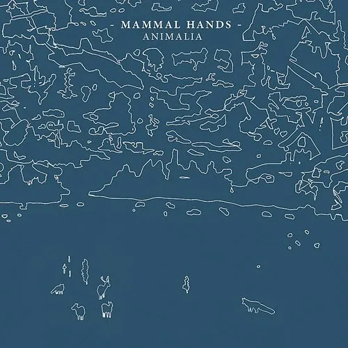 Mammal Hands - Animalia (Uk)
