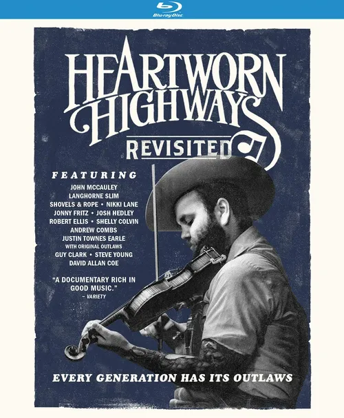 Heartworn Highways [Movie] - Heartworn Highways Revisited