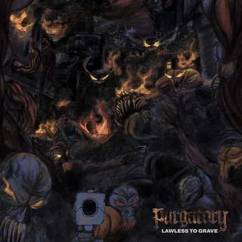 Purgatory - Lawless To Grave vinyl record cover