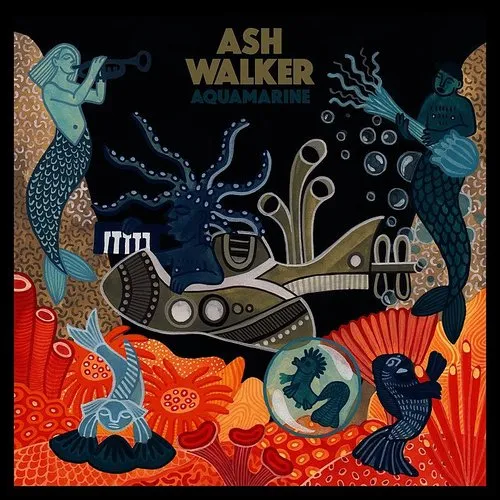 Ash Walker - Aquamarine vinyl record cover