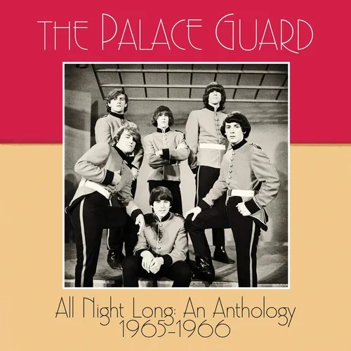 The Palace Guard - All Night Long: An Anthology 1965-1966