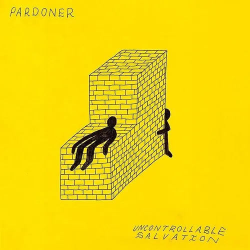 Pardoner - Uncontrollable Salvation vinyl record cover