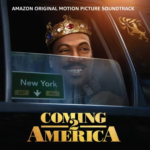 Coming 2 America (Amazon Original Motion Picture Soundtrack)