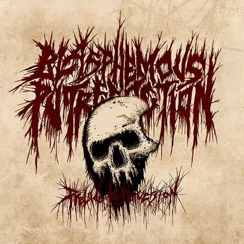 Blasphemous Putrefaction - Prelude To Perversion | RECORD STORE DAY