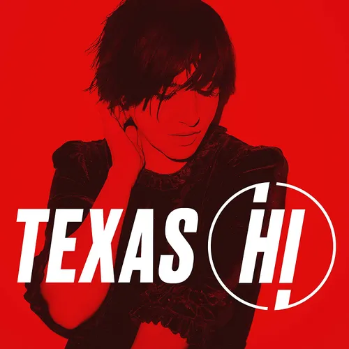 Texas - Hi [Limited Edition White LP]