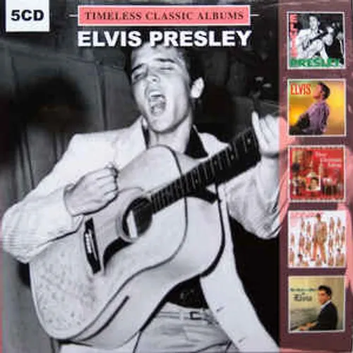 Elvis Presley - Timeless Classic Albums