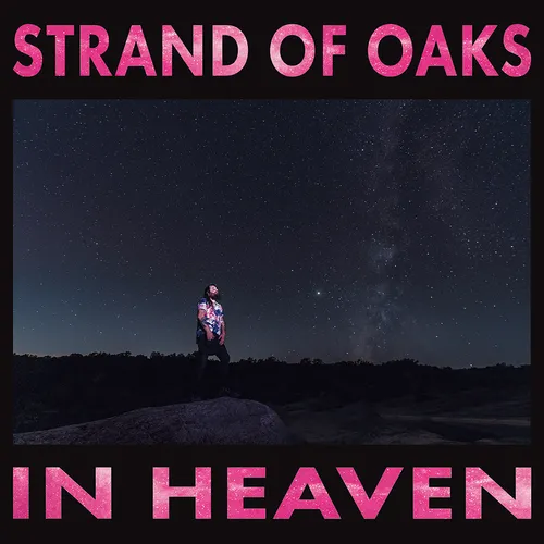 Strand Of Oaks - In Heaven [Indie Exclusive Limited Edition Translucent Pink LP]