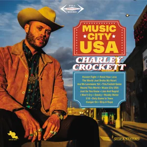 Charley Crockett - Music City USA [Indie Exclusive Limited Edition LP + 11x11 Autographed Insert]