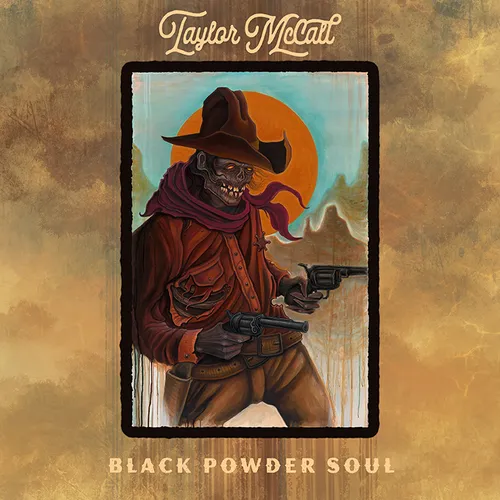 Taylor McCall - Black Powder Soul [LP]