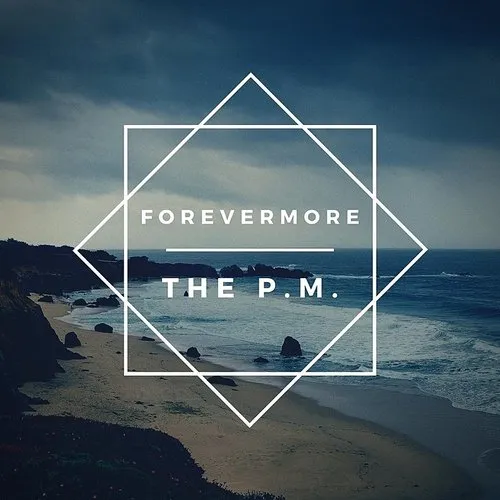 P.M. - Forevermore (Cdrp)
