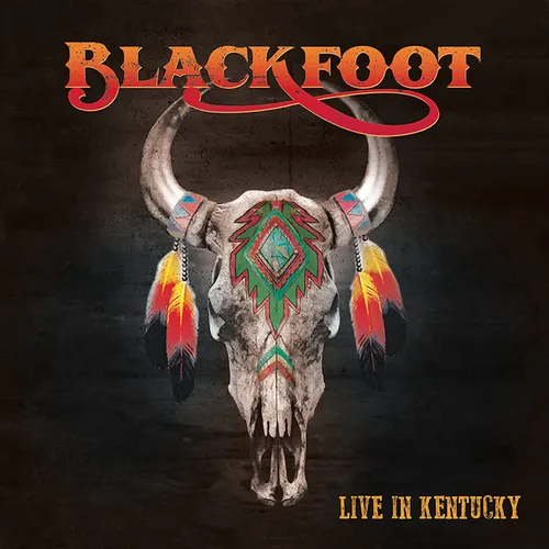 Blackfoot - Live In Kentucky [Deluxe CD/DVD]