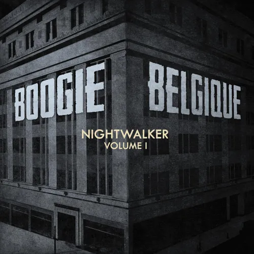 Boogie Belgique - Nightwalker Vol. 1 [2LP]