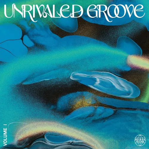 Various Artists - Unrivaled Groove Vol. I [LP]