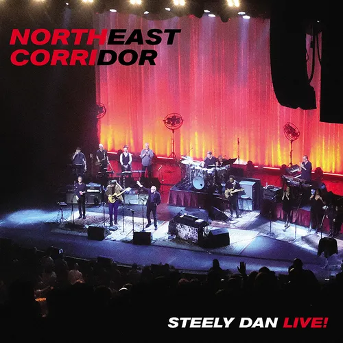 Steely Dan - Northeast Corridor: Steely Dan Live! [2LP]