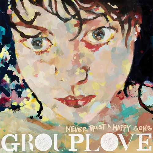 Grouplove - Never Trust A Happy Song: 10th Anniversary Edition [Limited Edition Green LP]