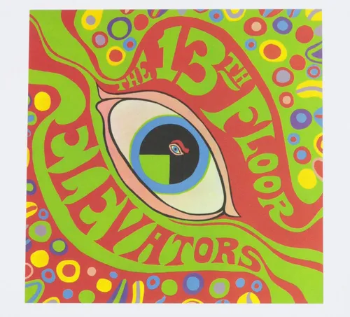 The 13th Floor Elevators - The Psychedelic Sounds of the 13th Floor Elevators vinyl record cover