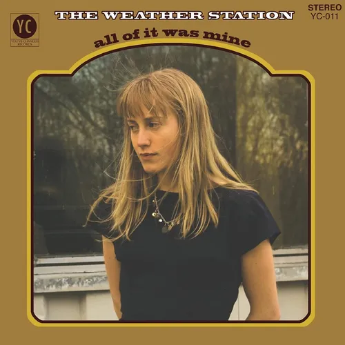 The Weather Station - All Of It Was Mine: 10th Anniversary [Limited Edition Color LP]