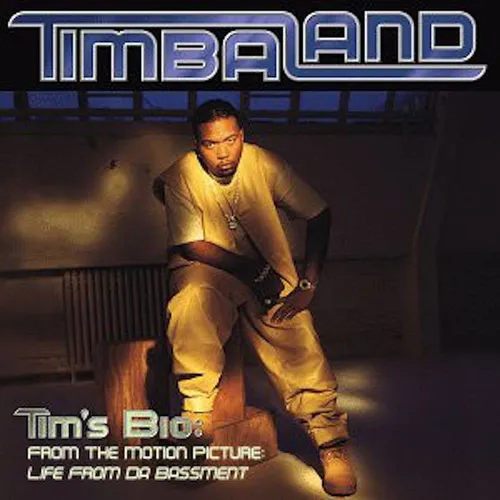 Timbaland - Tim's Bio: From the Motion Picture - Life from Da Bassment