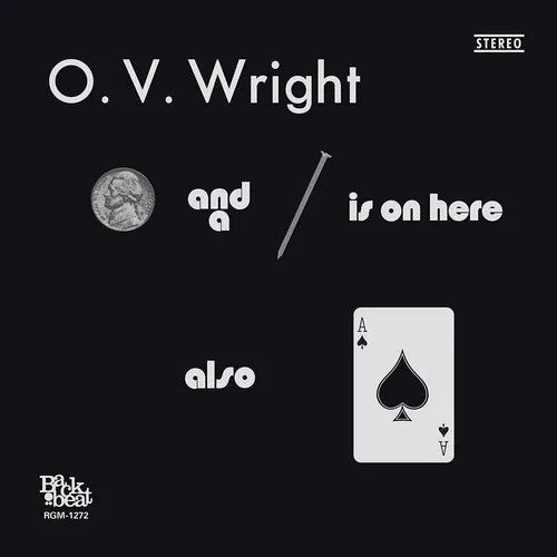 O.V. Wright - A Nickel and a Nail and Ace of Spades [180 Gram LP]
