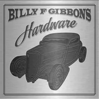 Billy F Gibbons - Hardware [Deluxe Edition] [RSD 2022] []